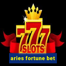 aries fortune bet